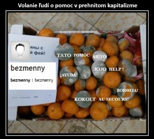 pre kapitalistických ignorantov